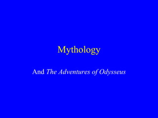 And  The Adventures of Odysseus Mythology 