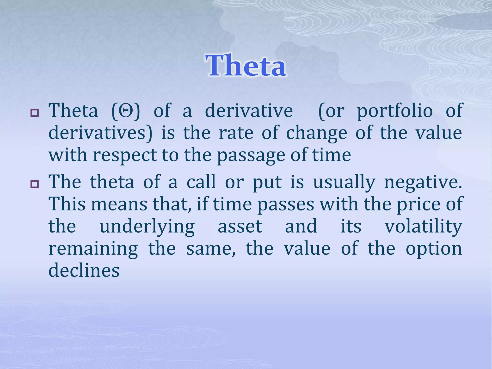 Derivatives - Delta Gamma Vega Theta Rho | PPTX