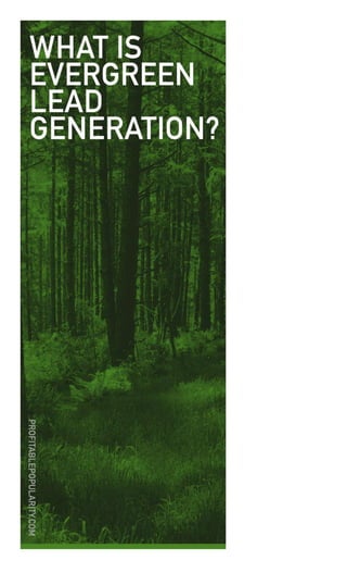 What is Evergreen Lead Generation?