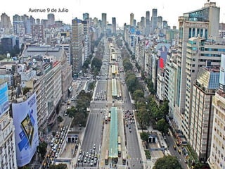 Avenue 9 de Julio
 