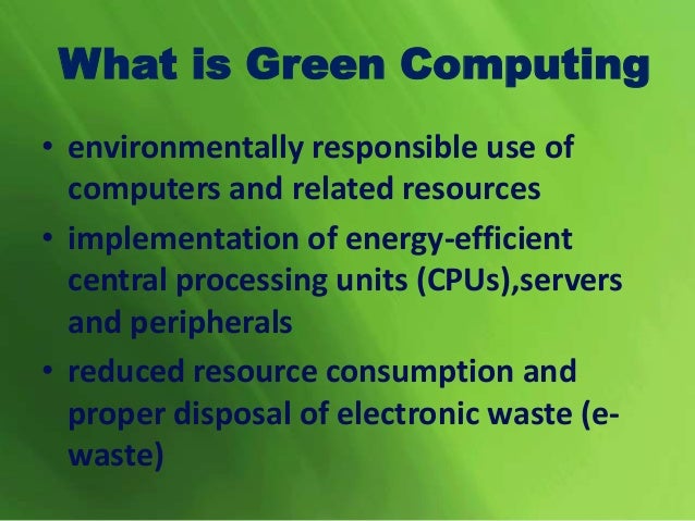 Green computing
