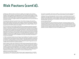 Risk Factors (cont’d).
available and as additional analyses are performed. In addition, the assumptions used in preparing
this presentation may not prove to be accurate, and other factors may affect the Company’s financial
condition or results of operations. Any potential decline in the Company’s financial condition or results
of operations may negatively impact the ability to pay amounts on its issued and outstanding convertible
debentures and the Company’s ability to complete a business combination. Some of the financial
information on which the information in this presentation is based has been provided by third parties,
which financial information management believes to be reliable but there can be no assurances that such
information is accurate.
The development of the business of the Company and its ability to execute on the acquisition
opportunities described herein will depend, in part, upon the amount of additional financing available.
Failure to obtain sufficient financing may result in delaying, scaling back, eliminating or indefinitely
postponing the acquisitions and the business of the Company’s current or future operations. There can
be no assurance that additional capital or other types of financing will be available if needed or that, if
available, the terms of such financing will be acceptable.
Part of the Company’s business strategy includes acquiring and integrating complementary businesses,
products, or other assets, and forming strategic alliances, joint ventures and other business combinations,
to help drive future growth. Acquisitions or similar arrangements may be complex, time consuming and
expensive. In particular, there can be no assurance that any acquisition opportunities will be completed
or, if completed, will be completed within the proposed timeframe or on terms that are exactly the same
as or similar to those disclosed in this presentation. There can be no assurance that future acquisition
opportunities may arise and, if they do, that the Company will be able to consummate such acquisition
opportunities. The Company may not be able to consummate negotiations for acquisitions or other
arrangements, which could result in significant diversion of management and other employee time, as well as
substantial out-of-pocket costs. In addition, there are a number of risks and uncertainties relating to closing
transactions. If such transactions are not completed for any reasons, the Company will be subject to
such risks and uncertainties.
In addition to the aforementioned risks, the Company may face additional risks including, but not limited
to, risks associated with: potential changes in federal, state and local laws, regulations and policies,
uncertainty that the Leahy Amendment will be renewed for fiscal 2019, enforcement of cannabis laws
in jurisdictions in which we operate, our ability to obtain or renew government permits and licenses
for current and contemplated operations,our reliance on key materials and inputs, our reliance on key
managerial personnel, potential civil asset seizure and/or forfeiture of property, heightened scrutiny of
cannabis industry participants from regulatory authorities,
potential changes in energy costs, the operation of an agricultural business, potential product liability
claims, product recalls, the results of clinical research into cannabis and CBD, enforcement actions from
U.S. Customsand Border Control, product leakage, consumer perception and public opinion, litigation,
our dependence on our service providers and skilled labour, potential changes to environmental
regulations, fraudulent activities byemployees or service providers, our reliance on IT systems and IT
security, operating a business that deals mainly in cash, including the resulting increased cost of security
and risk of fraudulent activities, our ability to deduct certain expenses under Section 280E of the United
States Internal Revenue Code, the cost of obtaining insurance, limitations on product marketing and
competition from existing and new entrants into our current and contemplated market.
Additional Financing and Risk of Dilution
The Company will require equity and/or debt financing to support on-going operations, to undertake
capital expenditures or to undertake acquisitions or other business combination transactions. There can
terms which are acceptable. The Company’s inability to raise financing to fund capital expenditures or
acquisitions could limit its growth and may have a material adverse effect upon future profitability.
If additional funds are raised through further issuances of equity or convertible debt securities, existing
shareholders could suffer significant dilution, and any new equity securities issued could have rights,
preferences and privileges superior to those of holders of common shares. Any debt financing secured in
the future could involve restrictive covenants relating to capital raising activities and other financial and
operational matters, which may make it more difficult for the Company to obtain additional capital and
to pursue business opportunities.
Forward-Looking Information
Forward-looking statements, future-oriented financial information, and financial outlooks may prove
inaccurate. Investors are cautioned not to place undue reliance on forward-looking statements, future-
oriented financial information and financial outlooks. By their nature, forward-looking statements, future-
oriented financial information and financial outlooks involve numerous assumptions, known and unknown
risks and uncertainties, of both a general and specific nature, that could cause actual results to differ
materially from those suggested by the forward-looking statements or contribute to the possibility that
predictions, forecasts or projections will prove to be materially inaccurate.
37
 