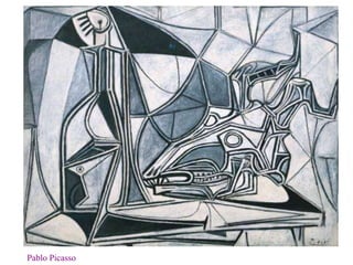 Pablo Picasso
 