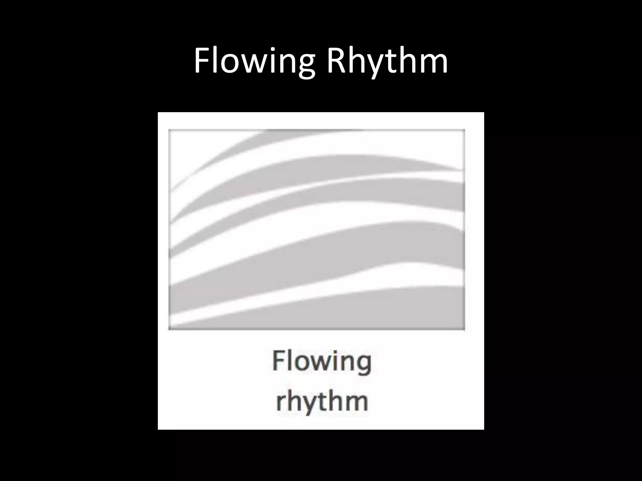 Flowing Rhythm
 