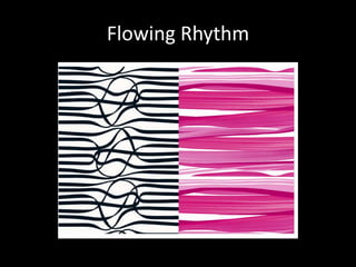 Flowing Rhythm
 