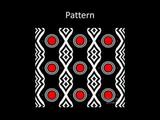 Pattern
 