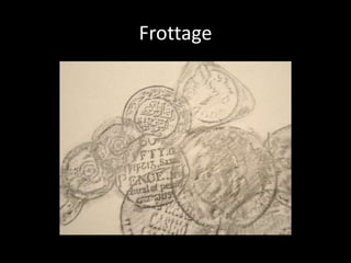 Frottage
 