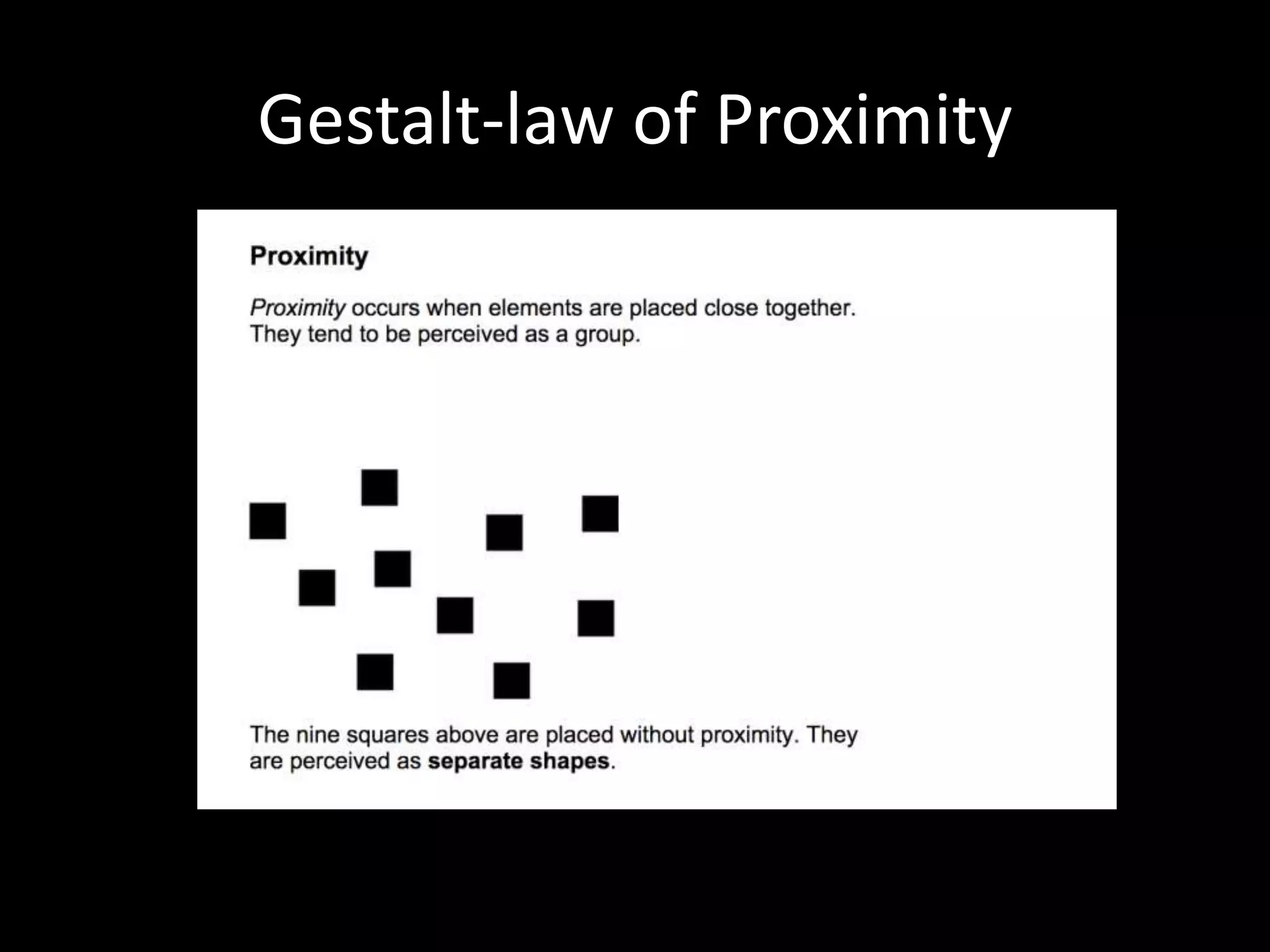 Gestalt-law of Proximity
 