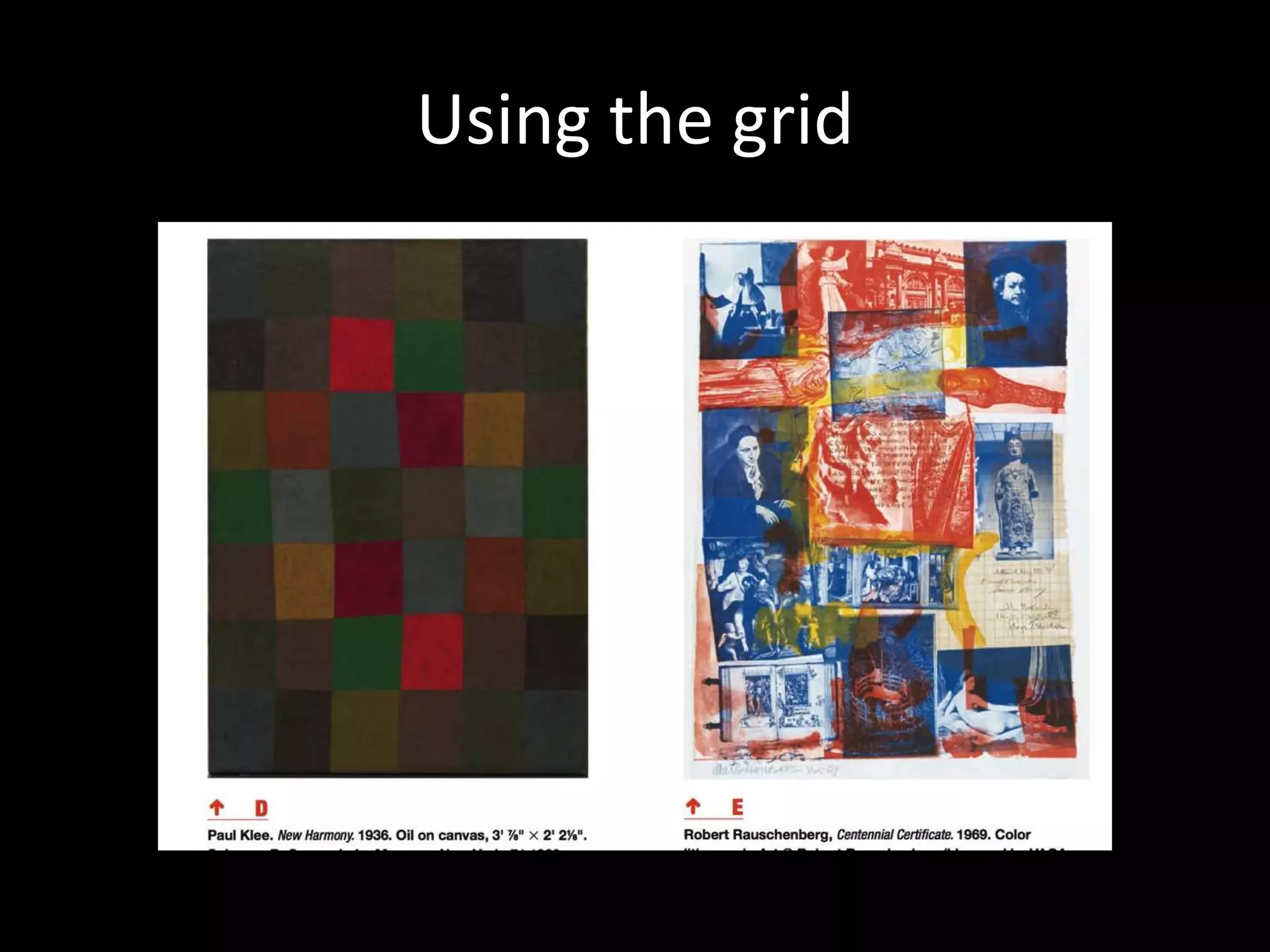 Using the grid
 