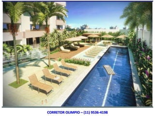 CORRETOR OLIMPIO – (11) 9536-4198
 