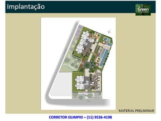 CORRETOR OLIMPIO – (11) 9536-4198
 