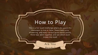 Green and Brown Illustrated Animated True or False Game Presentation.pptx