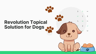 Revolution Topical
Solution for Dogs
 