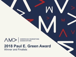 2018 Paul E. Green Award
Winner and Finalists
 