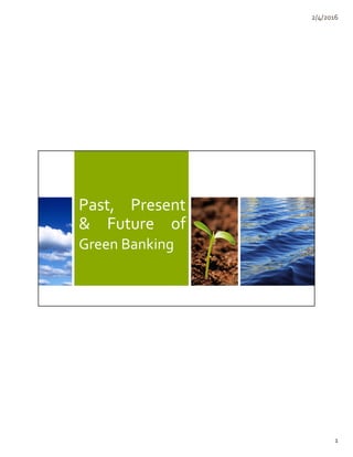 Past, Present & Future of Green Banking in Bangladesh | PDF