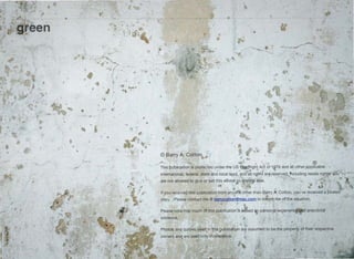 ~f.
'• • ...
•• ... •... •; A
"
..• ... ..' )'
• (' ...•
•. .t
• •
..
•

,.,.... •
.. ' --':. .. ~ :cl
,• • ...,
I .
' ••
•• •
• ••• I .,.....
I ·~
,
'>#:. •
, t
• '•f I
I •:. •
•
.. • • .. •: .
• •
- '•.
•
,.•~
-
' '
•
. "... ~, ••
."' •.. ..
' •
.c. •
"'
.,.,
•
•
·~
I •
. •
•
•• • L• "1:1:
•
•
" ,
•
•, .._. .....
•
,.,. •
•
• I •
• . • '·• • > ••
(
"'•
,, • •
• .fl
, •
...
•
•
•
•
~
•
11' < ..•
• •• •
• • I
•
• ·.
•
I"
.~
'
<

t
•
4.
'•
•
•
•
.•
. '
•
•
•
••
.••
'
•
•
•
•
-~J•
;,•,,.
+1
I I<
l.J!
•
. . t
• I
... •
L):: •
,
'·~ •
·l···.·~ •'7
• ••
.. •.,. ,
•
,.
© Barry A. Cotto~ ' . / . '
~ ... - · l .... ..,.. .. . ,, ...
•
• •
• ---
•
This pul511cation is protected under the !-JS.6':oe5ti~hl Ac'}. 'cif ·1~76 and al! other;applicable
internati0Jnal, federal, state and local laws., ~~Ci'au ri~lltfari.reserved~uding resale rights: you ;-~
'
are not allowed to give or sell thi: eBoo~~o.~nyo~felse. · · . . ,.,. · " ...._...
.. :. ' . .. ' t> } 4i
If you received this publication from anydfle other than Barry P:. Cotton, you've received apirated
, , ... ' . . ..
copy. Please contact me @ barrycotton@mac.com to inform me of the situ.ation.
i .. .
Please note that much of this publicatibn'is ~~ed or.personal experiencfid anecdotal
evidence. I · · i .
!.t ,
'.. .
•
'••
Photos and quotes used in tt'lis nublication are assumed to be the property of their respective
r· .. " ,g . • ..
owners and are'used o·rily in r~fererice. .i., · • . • .,••
'f • ~ I ,. ' •
~"·
•,
•
•
'• •
•
1
 