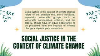 Understanding Climate Change: Global Impact and Social Justice | PDF