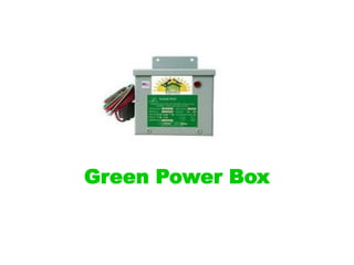 Green Power Box
 