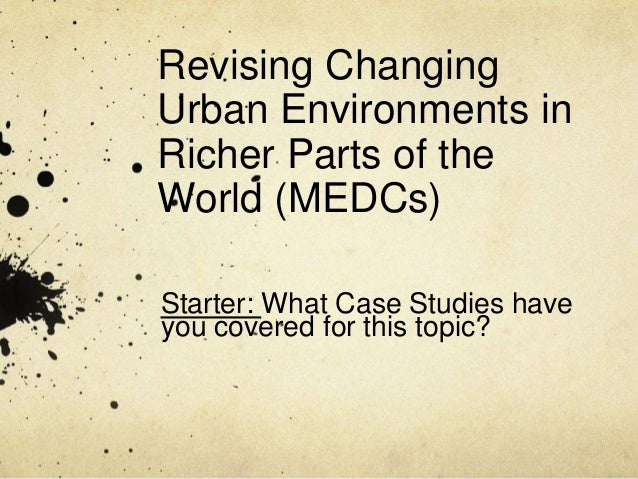 Changing urban environments revision