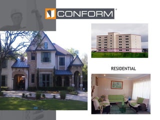 ®

RESIDENTIAL

 