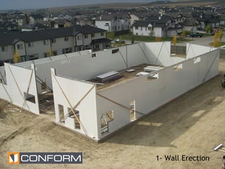 ®

1- Wall Erection

 