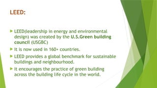 Leed Introduction green building introduction and certification.pptx
