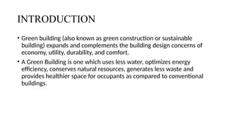 PPT ON GREEN BUILDING AND SUSTAINABLE BUILDING | PPTX