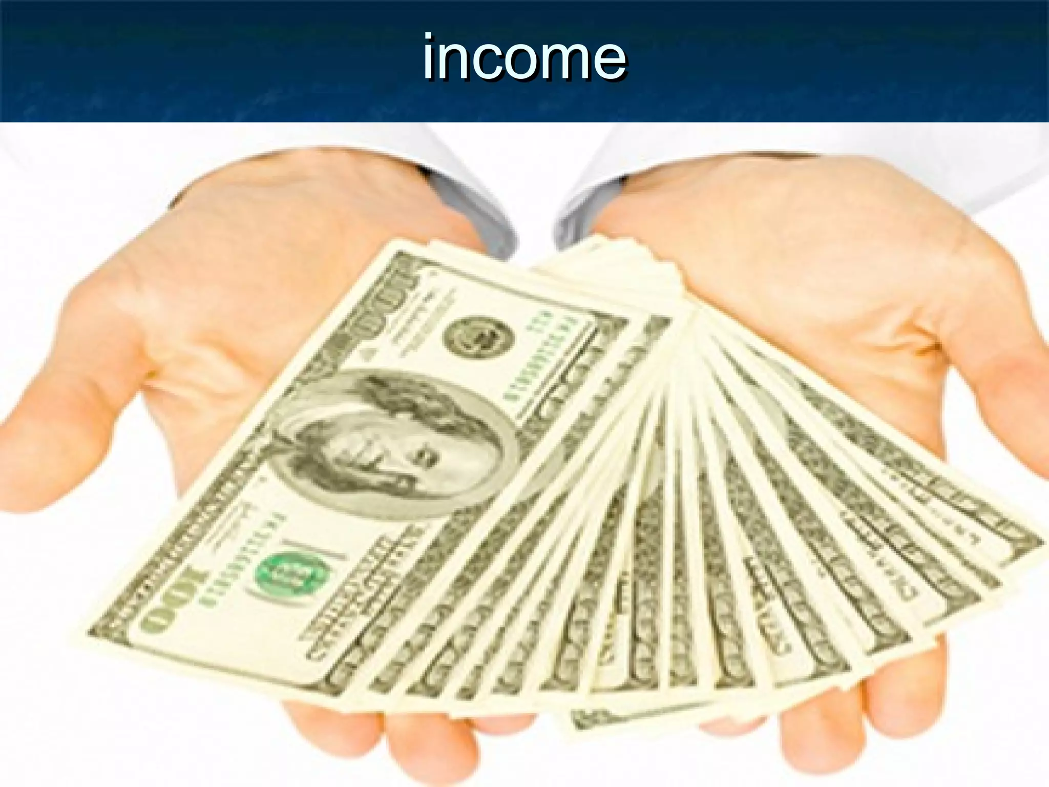 income
