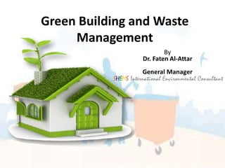 Green Building and Waste
Management
 
