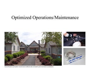 Optimized Operations/Maintenance
 