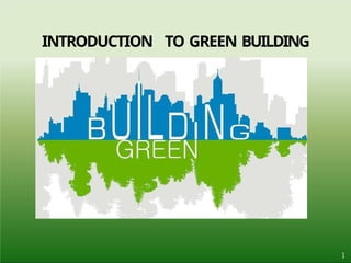 green building mmbc 8.pptx green building | PPTX