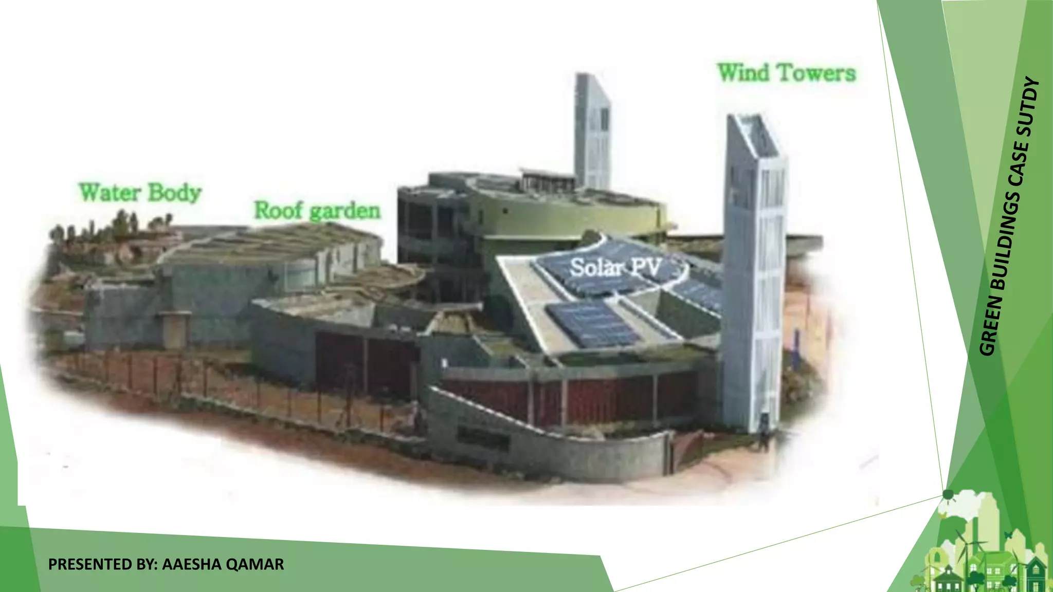 Green buildings case study | PPTX