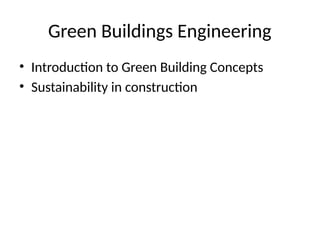 Comprehensive Guide to Green Buildings Engineering and Sustainable ...