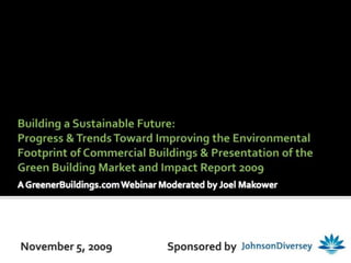 Building a Sustainable Future: Progress and Trends Towards Improving the Environmental Footprint of Commercial Buildings