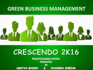 GREEN BUSINESS MANAGEMENT
 