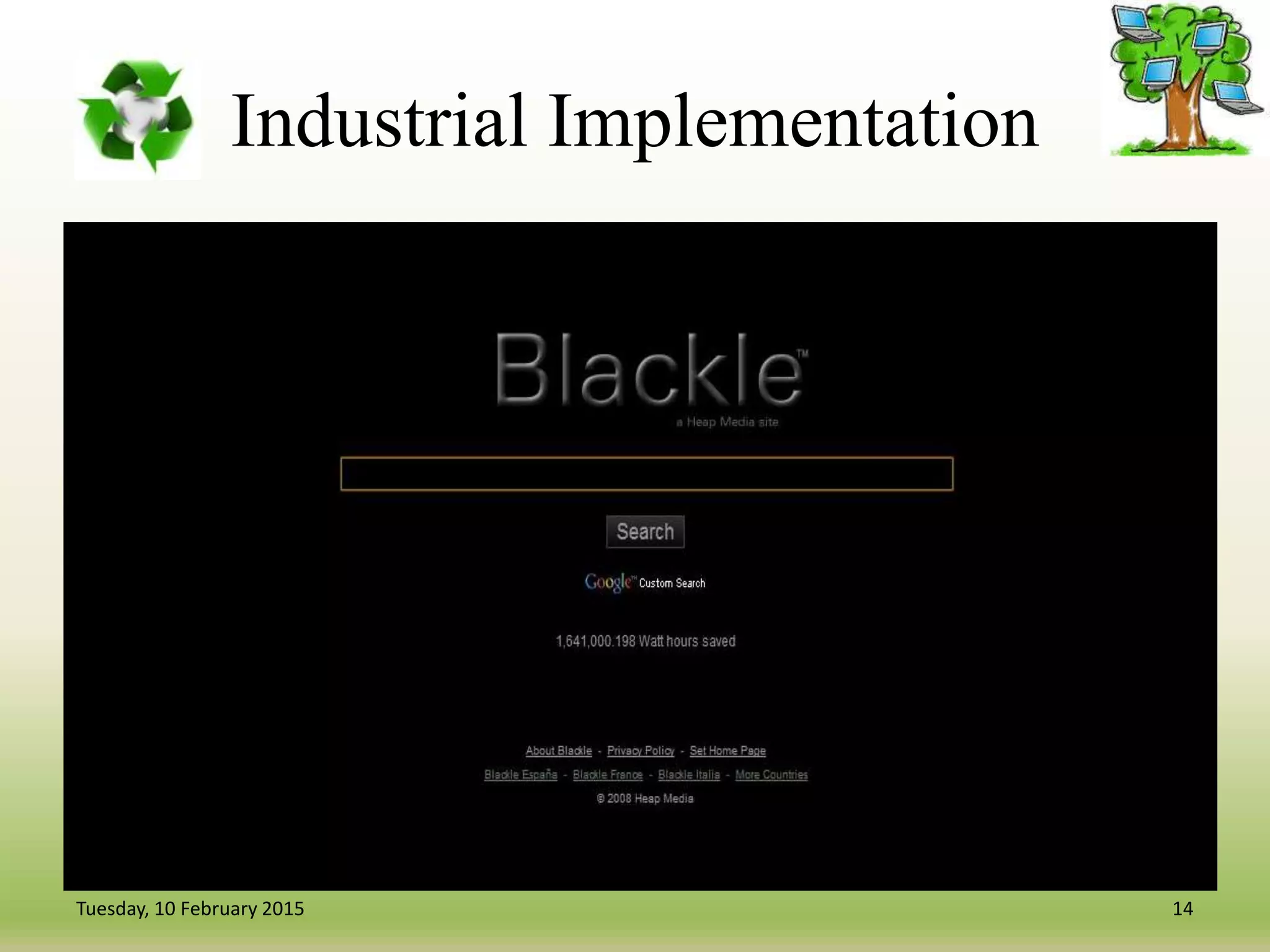 Industrial Implementation
14Tuesday, 10 February 2015
 