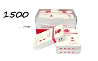 1500
  ….. Copies.
 