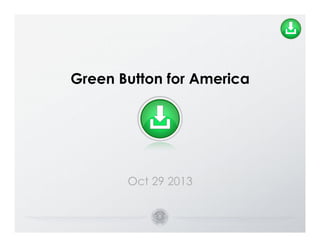 Green Button for America

 