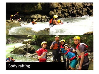 Body rafting