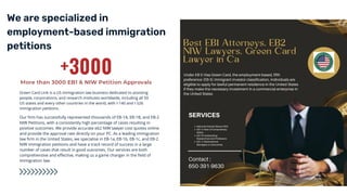 We are specialized in
employment-based immigration
petitions
Green Card Link is a US immigration law business dedicated to assisting
people, corporations, and research institutes worldwide, including all 50
US states and every other countries in the world, with I-140 and I-526
immigration petitions.
Our firm has successfully represented thousands of EB-1A, EB-1B, and EB-2
NIW Petitions, with a consistently high percentage of cases resulting in
positive outcomes. We provide accurate eb2 NIW lawyer cost quotes online
and provide the approval rate directly on your PC. As a leading immigration
law firm in the United States, we specialise in EB-1a, EB-1b, EB-1c, and EB-2
NIW immigration petitions and have a track record of success in a large
number of cases that result in good outcomes. Our services are both
comprehensive and effective, making us a game changer in the field of
immigration law.
 