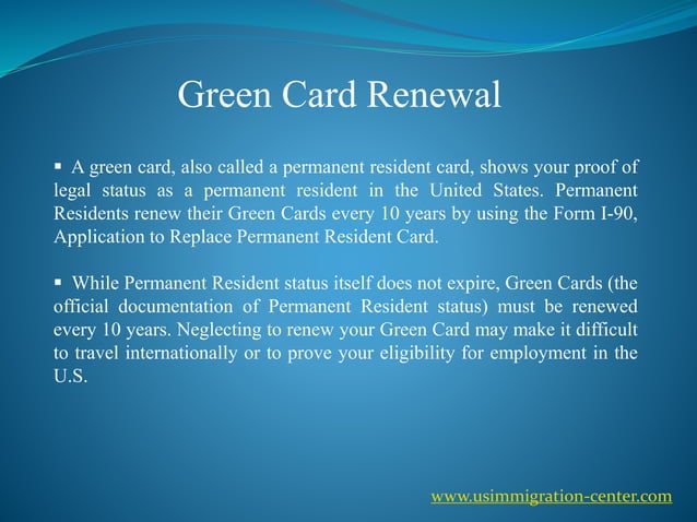Green Card Renewal (Form I-90) | PPT