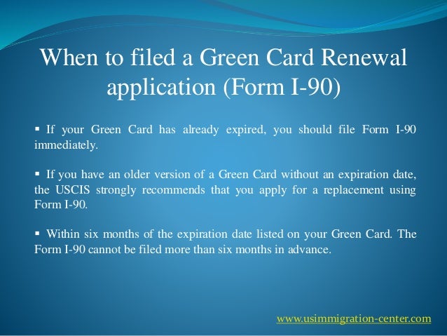 Green Card Renewal (Form I-90)