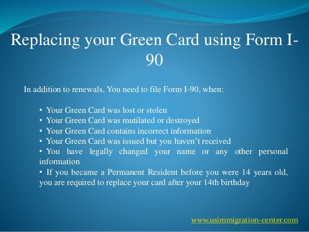 Green Card Renewal (Form I-90)