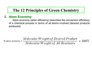 The 12 Principles of Green Chemistry 
5. Safer Solvents & Auxiliaries 
“The use of auxiliary substances (e.g. solvents, 
separation agents, etc.) should be made unnecessary 
wherever possible, and innocuous when used” 
15 
 