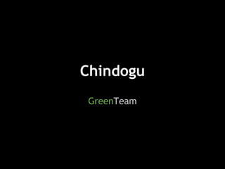 Chindogu
GreenTeam
 