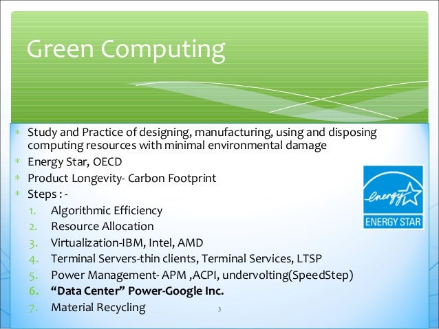 case study 2 green computing research International journal of computer applications (0975 – 8887) volume 62– no2, january 2013 40 green computing: a case study of rajarshi shahu mahavidyalaya, latur, india. case study 2 green computing research International journal of computer applications (0975 – 8887) volume 62– no2, january 2013 40 green computing: a case study of rajarshi shahu mahavidyalaya, latur, india.