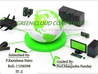 Green cloud computing | PPTX