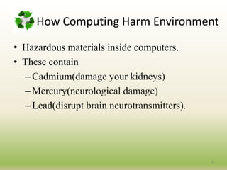 Approaches to Green Computing