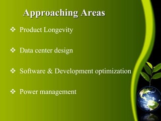 Green computing | PPTX
