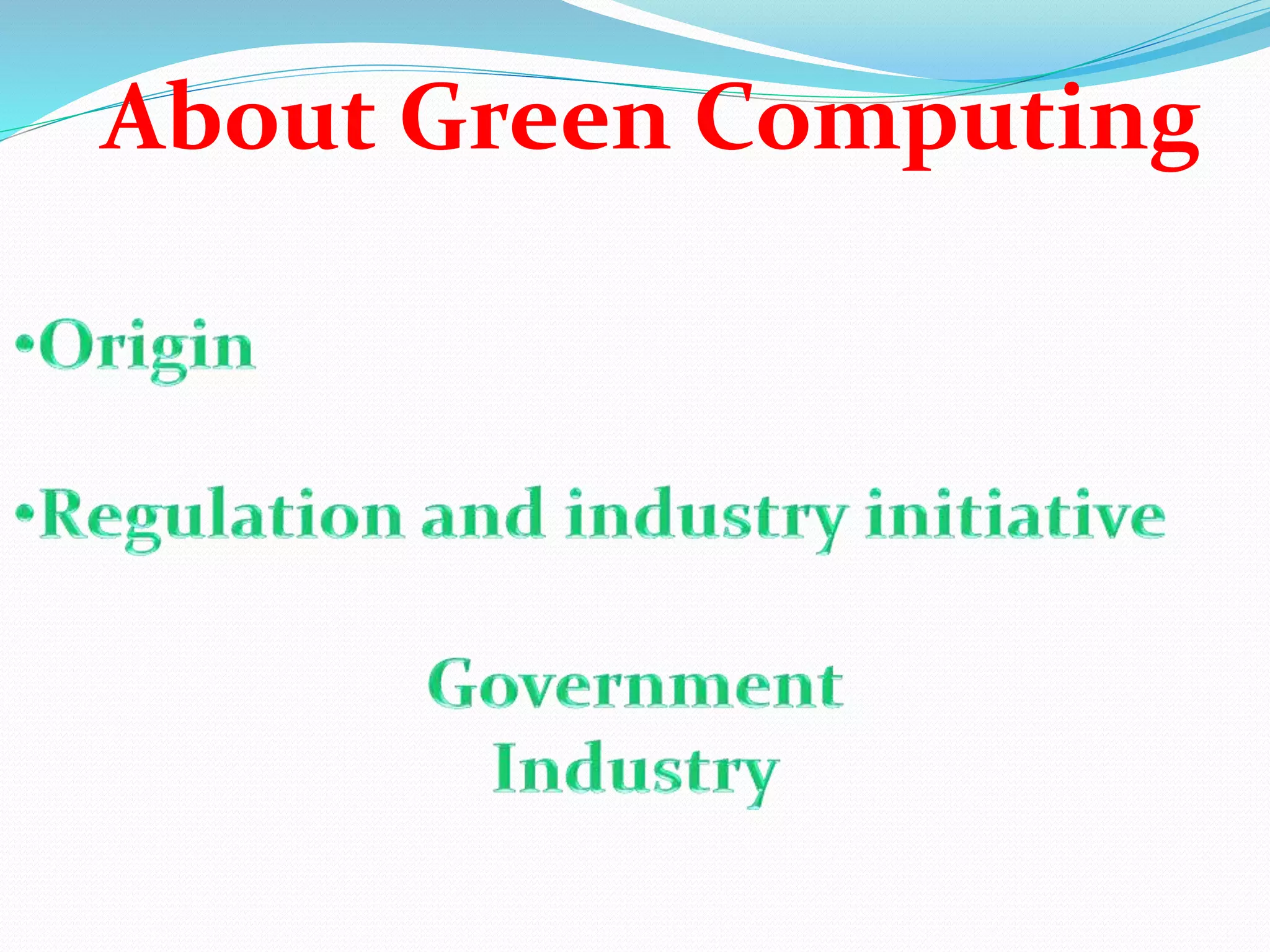 About Green Computing